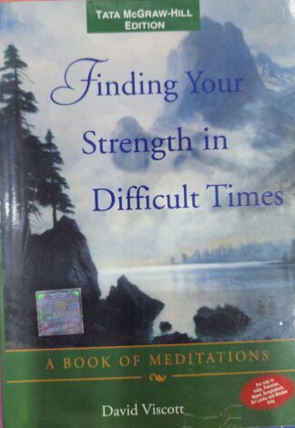 Finding Your Strength in Difficult Times